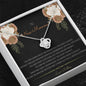 To Amazing New Mother Gift, From Mother, Love Knot