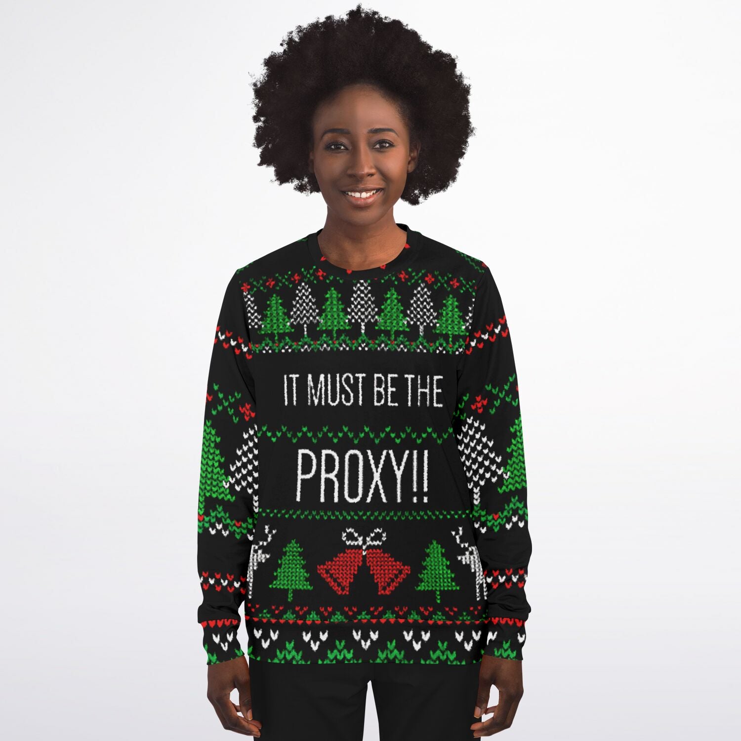 Tech Ugly Sweatshirt | It Must Be The Proxy Christmas SweatShirt