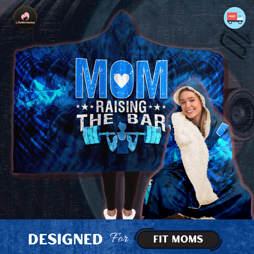 Mom Raising The Bar Hooded Blanket Gift For Mom Who Loves To Stay Fit